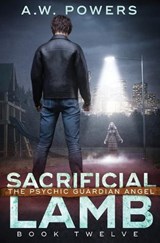 Sacrificial Lamb - A W Powers - 9798893548440