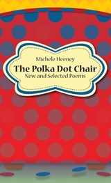 The Polka Dot Chair - Michele Heeney - 9798893563542