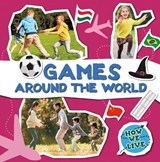 Games Around the World - Noah Leatherland - 9798893595260