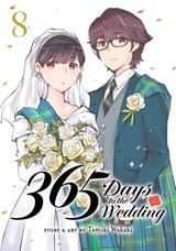365 Days to the Wedding Vol. 8 - Tamiki Wakaki - 9798893730029