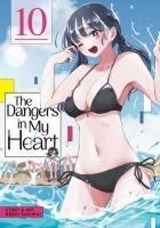 The Dangers in My Heart Vol. 10 - Norio Sakurai - 9798893731712