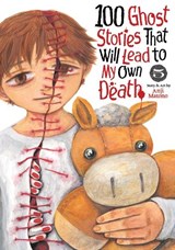 100 Ghost Stories That Will Lead to My Own Death Vol. 5 - Anji Matono - 9798893733433