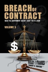 Breach of Contract - Bradley J Franks ; Robert C Simpson - 9798893956979