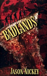 BADLANDS - Jason Nickey - 9798893990232