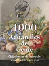 1000 Aquarelles de Génie - Victoria Charles ; Klaus H. Carl - 9798894053028