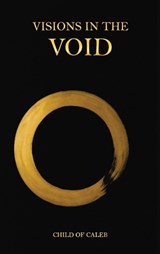 Visions in the Void - Child Of Caleb - 9798894069630