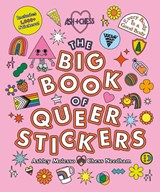 The Big Book of Queer Stickers - Ashley Molesso ; Chess Needham - 9798894143644