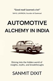 Automotive Alchemy In India