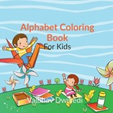 Alphabet Coloring book - Vaibhav Dwivedi - 9798894155357