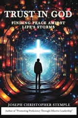 Trust in God - Joseph Christopher Stemple - 9798894197760