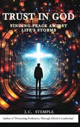 Trust in God - Joseph Christopher Stemple - 9798894197777