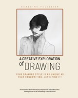 Pelissier, S: Creative Exploration of Drawing - Sandrine Pelissier - 9798894410241