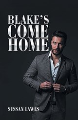 Blake's Come Home - Sussan Lawes - 9798894650104