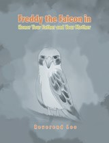 FREDDY THE FALCON in Honor Your Father and Your Mother - Reverend Leo - 9798894651132