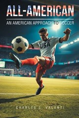 All-American - Charles L Valenti - 9798894651217
