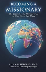 Becoming a Missionary - Allan G Hedberg - 9798894651514