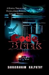Code Black - Sahasranam Kalpathy - 9798894750958