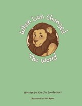 When Lian Changed The World - Kim Jin Soo Gerhart - 9798894801810