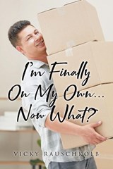 I'm Finally on My Own... - Vicky Rauschkolb - 9798894859545