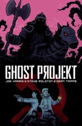 Ghost Projekt (New Edition) - Joe Harris ; Steve Rolston - 9798894881218