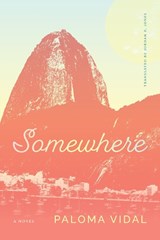 Somewhere - Paloma Vidal - 9798895060193