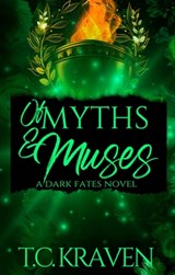 Of Myths & Muses - T.C. Kraven - 9798895150634