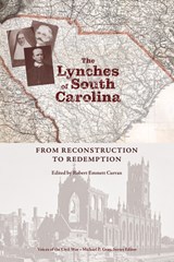 The Lynches of South Carolina - Robert Emmett Curran - 9798895270394