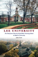 Lee University - John D. Coats - 9798895270554