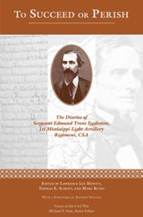 To Succeed or Perish - Lawrence Lee Hewitt ; Thomas E. Schott - 9798895270851