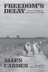 Freedom's Delay - Allen Carden - 9798895270998