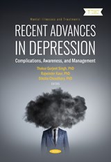 Recent Advances in Depression: Complications, Awareness, and Management - Thakur (Professor and Dean Gurjeet Singh - 9798895309155