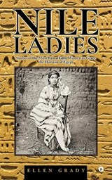 Nile Ladies - Ellen Grady - 9798895448205