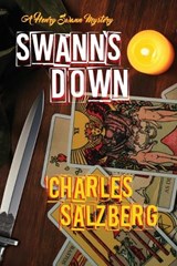 Swann's Down - Charles Salzberg - 9798895657591