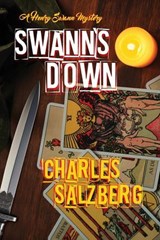 Swann's Down - Charles Salzberg - 9798895657607