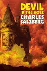 Devil in the Hole - Charles Salzberg - 9798895657621