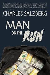 Man on the Run - Charles Salzberg - 9798895657676