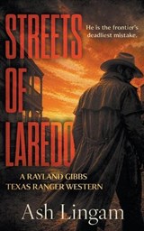 Streets of Laredo - Ash Lingam - 9798895672822