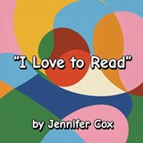 I love to read - Jennifer Cox - 9798895694459