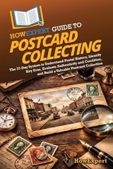 HowExpert Guide to Postcard Collecting - Howexpert - 9798895733097