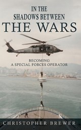 In the Shadows Between the Wars - Christopher Brewer - 9798895760666