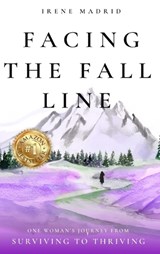 Facing the Fall Line - Irene Madrid - 9798895761717