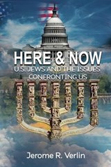 Here & Now - Jerome R Verlin - 9798896046301