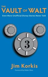 The Vault of Walt - Jim Korkis - 9798896090717