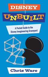 Disney Unbuilt - Chris Ware - 9798896092544