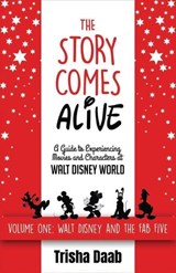 The Story Comes Alive - Trisha Daab - 9798896094555