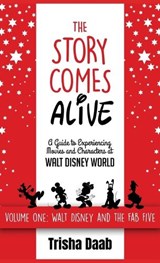 The Story Comes Alive - Trisha Daab - 9798896094562