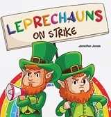 Leprechauns on Strike - Jennifer Jones - 9798896141976
