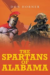 The Spartans of Alabama - Don Horner - 9798896177630