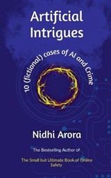 Artificial Intrigues - Nidhi Arora - 9798896326120