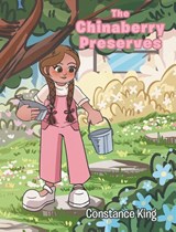 The Chinaberry Preserves - Constance King - 9798896373810